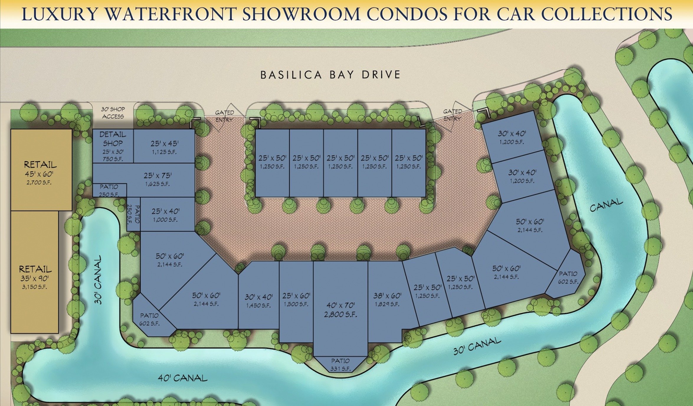 Site plan titled Luxury Waterfront Showroom Condos for Car Collections, showing showroom units from 1,000 to 2,800 square feet along Basilica Bay Drive, gated entries, patios, retail buildings, and surrounding canals